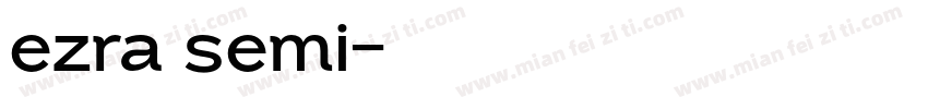 ezra semi字体转换
